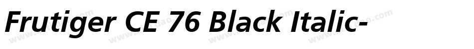 Frutiger CE 76 Black Italic字体转换